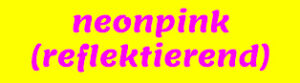 neonpink reflektierend